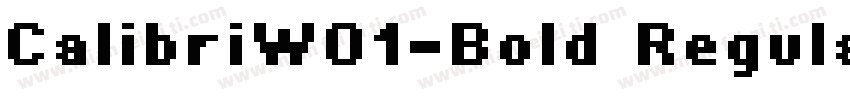CalibriW01-Bold Regular字体转换